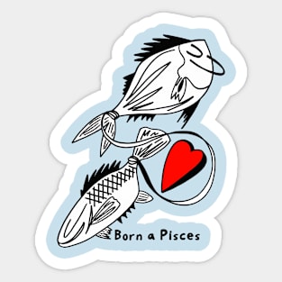 Born a Pisces by Pollux Sticker